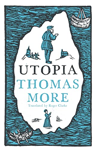 Utopia (Alma Classics Evergreens): Thomas More