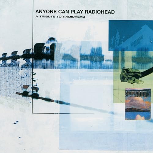Various Artists - Anyone Can Play Radiohead - A Tribute To Radiohead [VINYL]