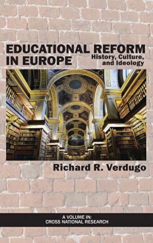 Educational Reform in Europe : History, Culture, and Ideology