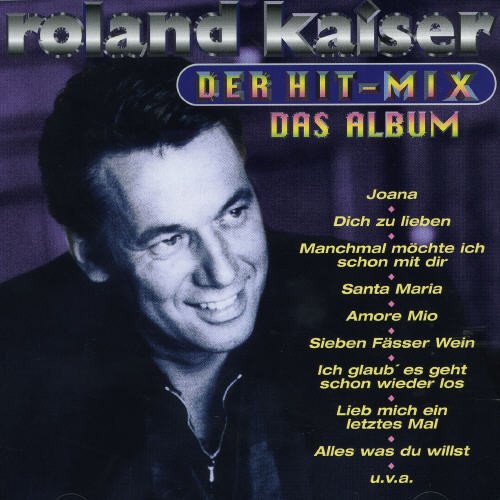 Roland Kaiser - Der Hit-Mix - Das Album Auf [CD]
