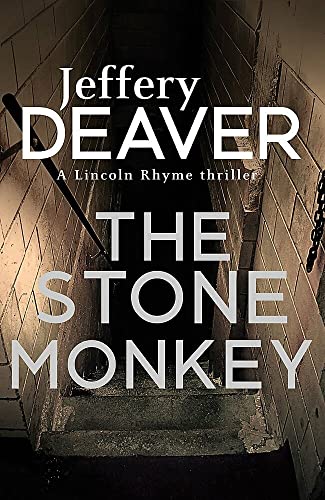 The Stone Monkey: Lincoln Rhyme Book 4 (Lincoln Rhyme Thrillers)