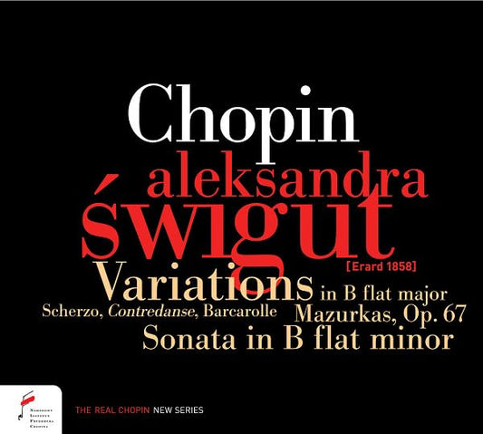 Aleksandra Swigut - Chopin: Variations in B-Flat Major, Sonata in B-Flat Minor and other selected works [CD]