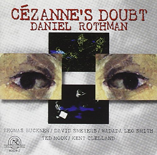 Rothman: Cezanne's Doubt-a Cha - Rothman: Cezanne's Doubt-A Chamber Opera [CD]