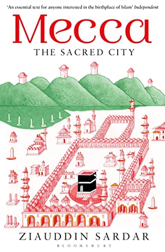 Mecca : The Sacred City