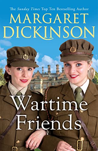 Margaret Dickinson - Wartime Friends