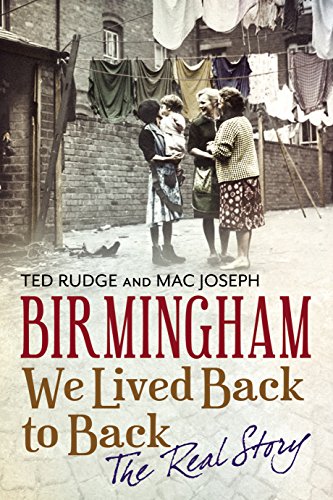 Birmingham: We Lived Back to Back - The Real Story