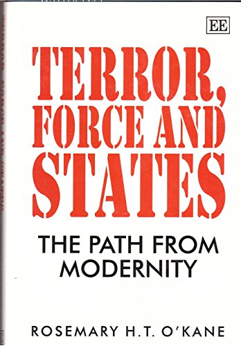 Book cover titled Terror, Force and States by Rosemary H.T. O'Kane on white background.