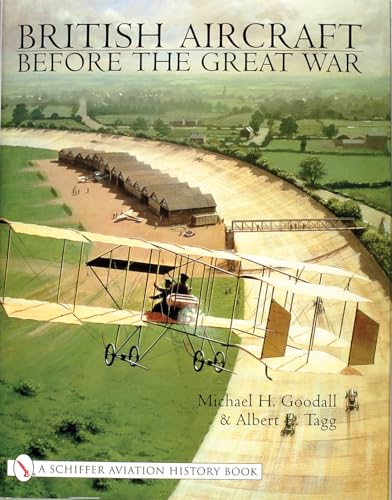 British Aircraft Before the Great War
