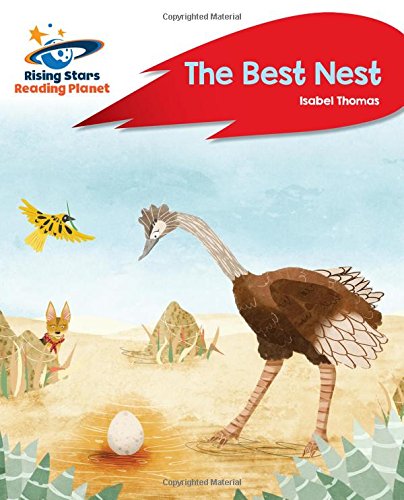 Reading Planet - The Best Nest - Red A: Rocket Phonics (Rising Stars Reading Planet)
