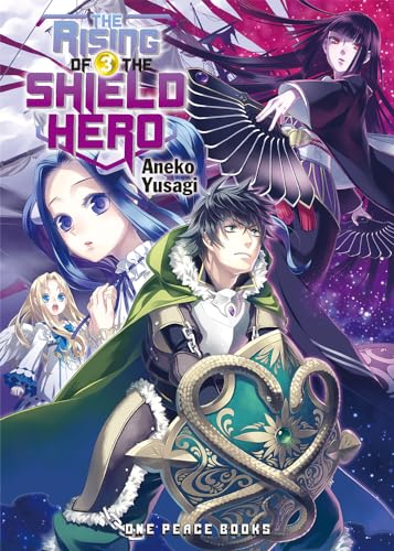 Rising of the Shield Hero Volume 03: Light Novel, The (The Rising of the Shield Hero Series: Light Novel)