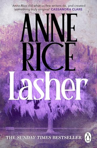 Lasher : Lives of the Mayfair Witches