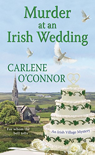 Murder at an Irish Wedding (An Irish Village Mystery): 2