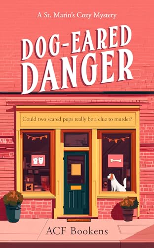 Dog-Eared Danger : A Cozy Mystery Adventure