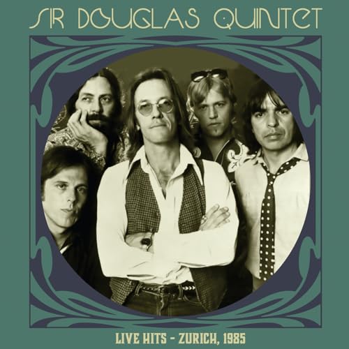 Sir Douglas Quintet - Live Hits - Zurich 1985 (Clear Green Vinyl) [VINYL]