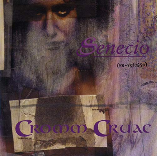 Cromm Cruac - Senecio [CD]