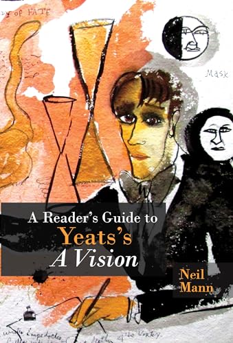 A Readers Guide to Yeatss A Vision