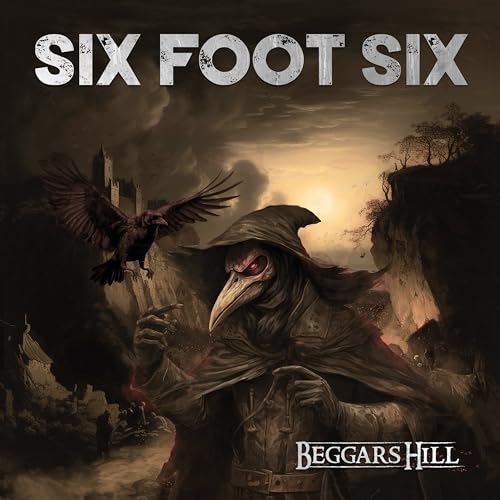 Six Foot Six - Beggar's Hill (Ltd.Digi) [CD]