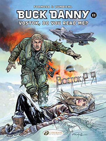 Buck Danny Vol. 11: Vostok, Do You Read Me?