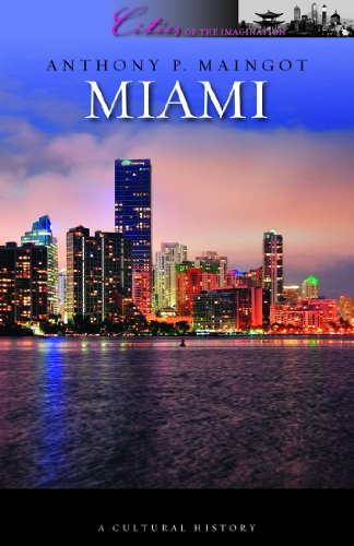Miami : A Cultural History