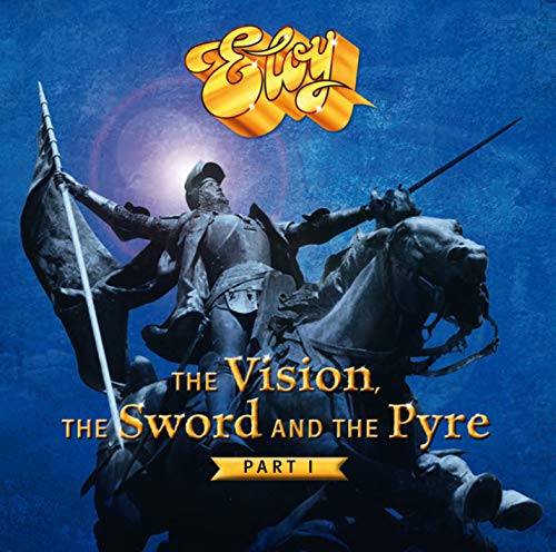 Eloy - The Vision, The Sword And The Pyre (Part 1) [CD]