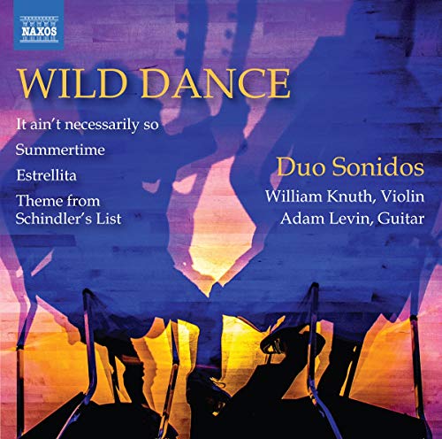 Duo Sonidos/levin - Wild Dance [Duo Sonidos - Eilliam Knuth; Adam Levin] [Naxos: 8574045] [CD]