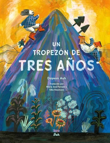 Un tropezon de tres anos : Basado en un cuento popular coreano