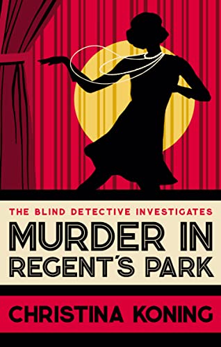 Murder in Regent's Park: The thrilling inter-war mystery series (Blind Detective)