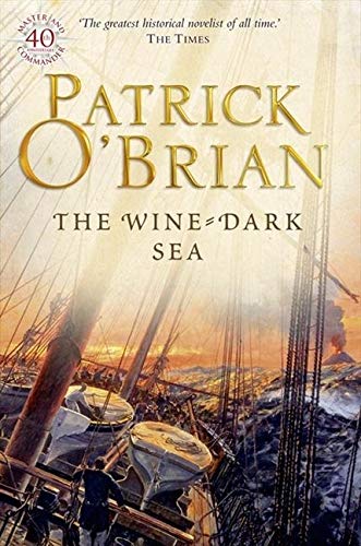 The Wine-dark Sea(40th anniversary Special edition) (Aubrey/Maturin)