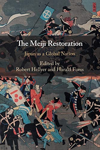The Meiji Restoration: Japan as a Global Nation