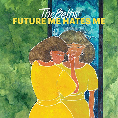 Beths The - Future Me Hates Me [VINYL]