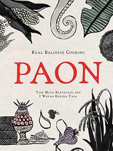 Paon : Real Balinese Cooking