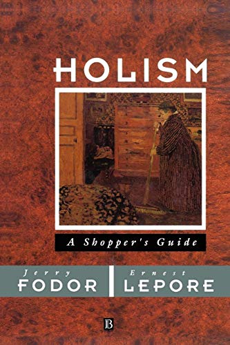 Holism: A Shoppers Guide