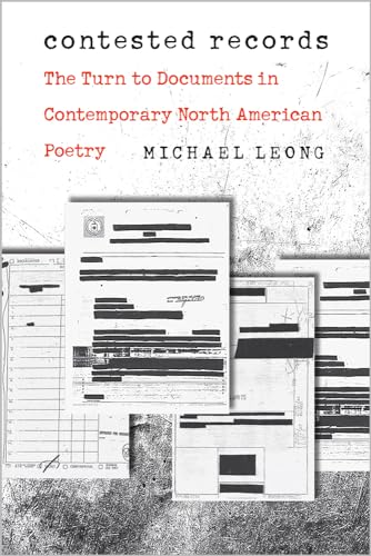 Contested Records : The Turn to Documents in Contemporary North American Poetry