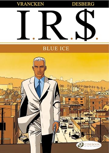 IR$: v. 2: Blue Ice