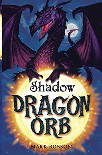 Dragon Orb: Shadow: Volume 2