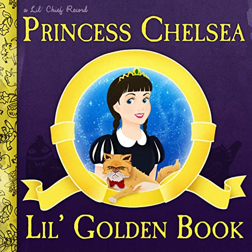 Princess Chelsea - Lil Golden Book (10th Anniversary Deluxe Edition) [VINYL]