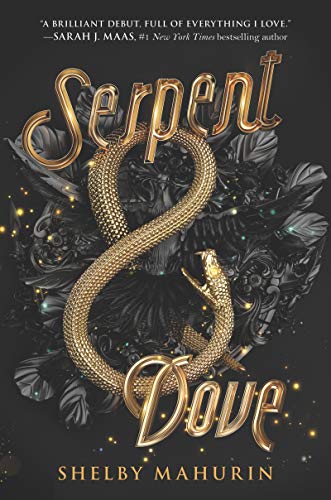 Serpent & Dove: Serpent & Dove, Book 1 (Serpent & Dove, 1)