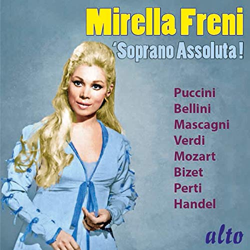 Various - Mirella Freni - Soprano Assoluta (Puccini. Bellini. Mozart. Verdi. Handel) [CD]