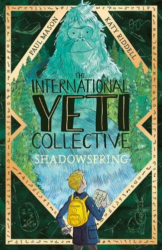 The International Yeti Collective: Shadowspring: 2 (The International Yeti Collective, 2)