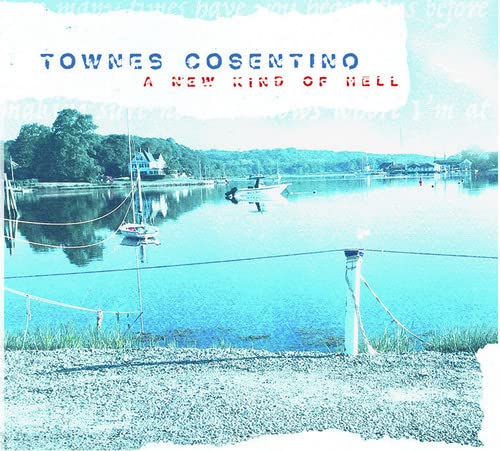 Townes Cosentino - a New Kind Of Hell [CD]