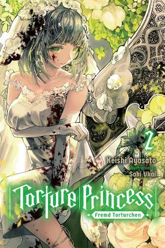 Torture Princess: Fremd Torturchen, Vol. 2 (light novel) (Torture Princess: Fremd Torturchen (Light Novel))