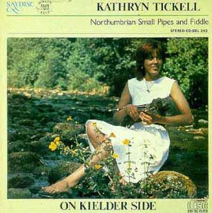 Kathryn Tickell - Kathryn Tickell: On Kielder Side [CD]