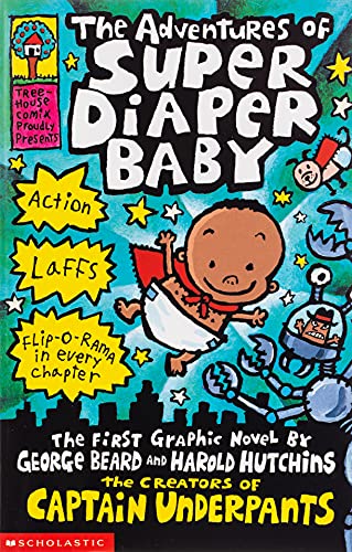 The Adventures of Super Diaper Baby (Captain Underpants)