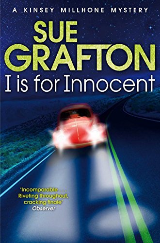 I is for Innocent (Kinsey Millhone Mystery 8) (Kinsey Millhone Alphabet series)