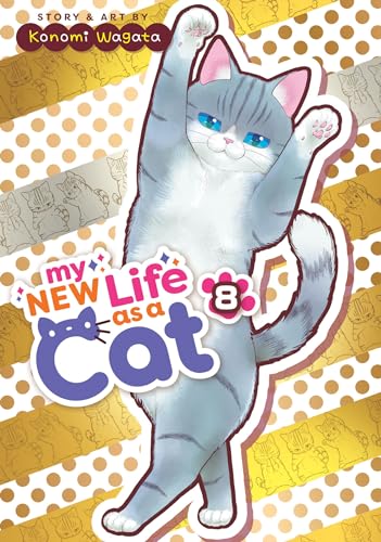 My New Life as a Cat Vol. 8 : 8