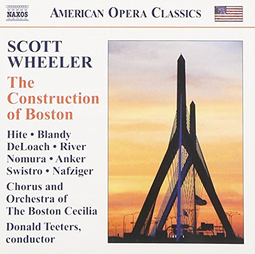 Boston Cec Ch&orchteeters - Wheeler: The Construction of Boston [CD]