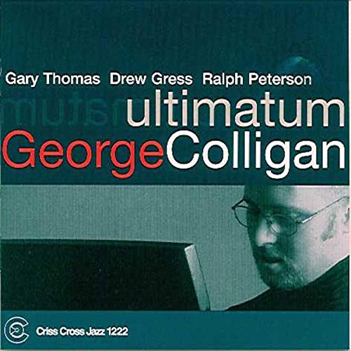 George Colligan - Ultimatum [CD]