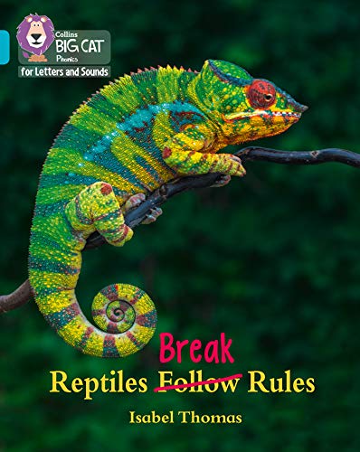 Collins Big Cat Phonics for Letters and Sounds – Reptiles Break Rules: Band 7/Turquoise