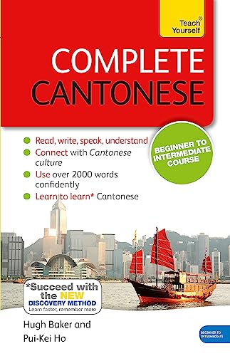 Complete Cantonese Beginner to Intermediate Course: (Book and audio support)