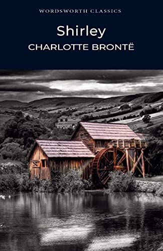 Shirley (Wordsworth Classics)